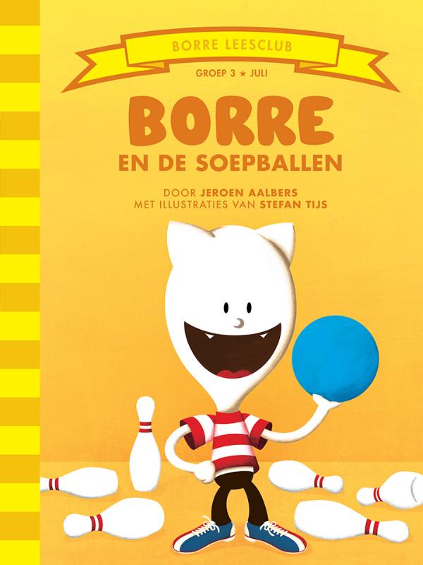 Jeroen Aalbers Borre En De Soepballen / De Gestreepte Boekjes