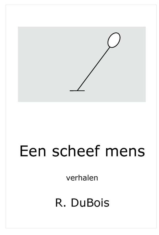 Een scheef mens