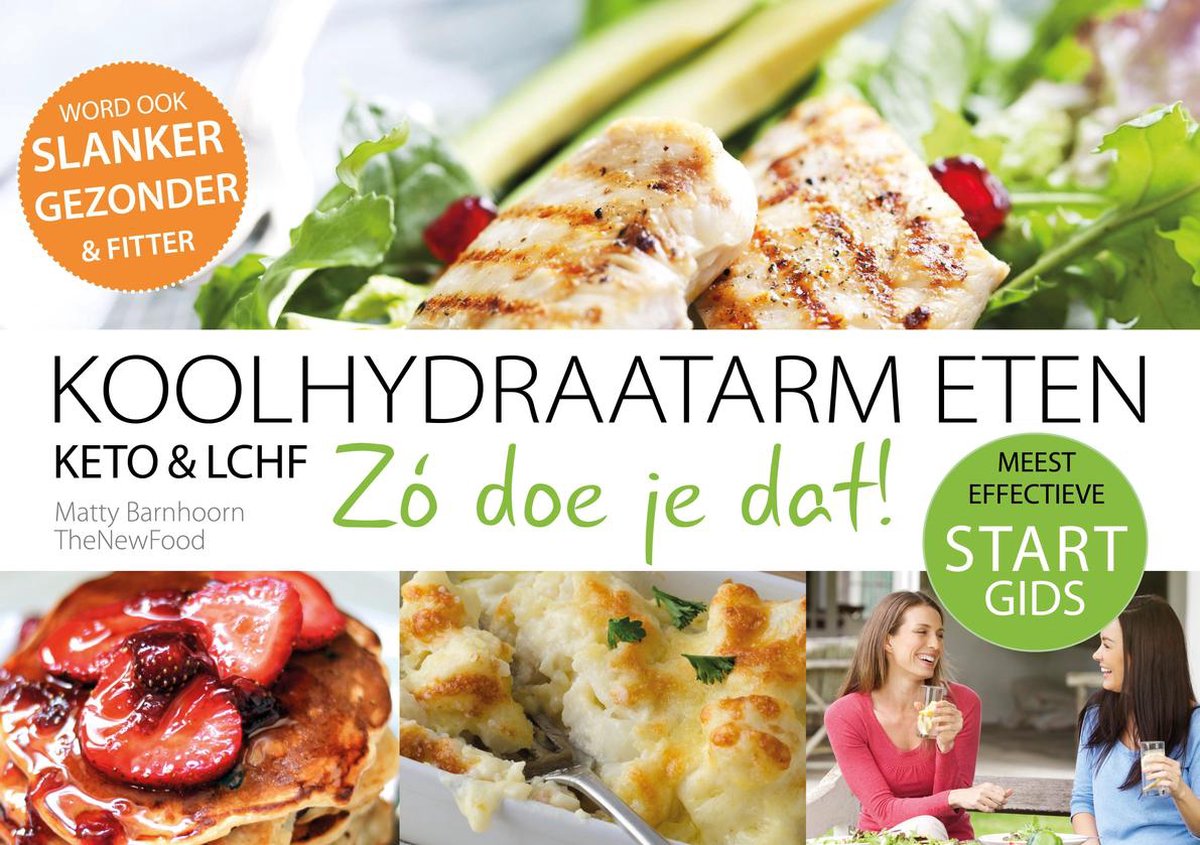 boekenbalie_9789082632507_cover STARTGIDS koolhydraatarm eten / Koolhydraatarm eten Zó doe je dat! / 1