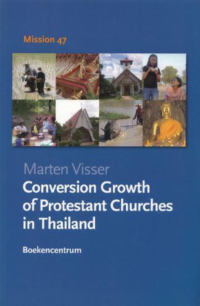 Conversion Growth of Protestant Churches in Thailand / Mission / 47