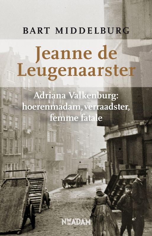 Bart Middelburg Jeanne De Leugenaarster thumbnail