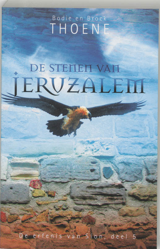 De Erfenis Van Sion / 5 De Stenen Van Jeruzalem