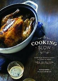 Cooking Slow