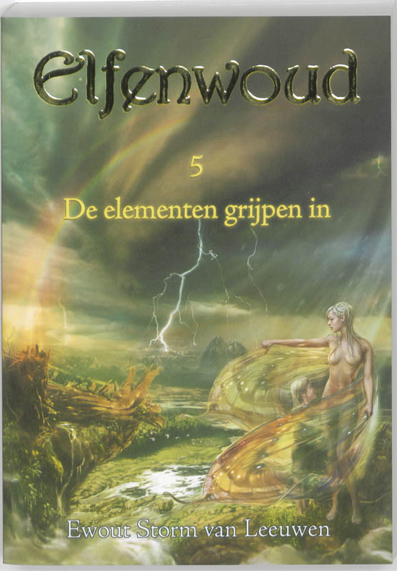 boekenbalie_9789072475015_cover Elfenwoud  -   De elementen grijpen in