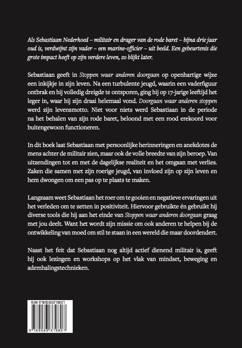 Stoppen waar anderen doorgaan achterkant