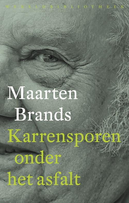 Maarten Brands Karrensporen Onder Het Asfalt