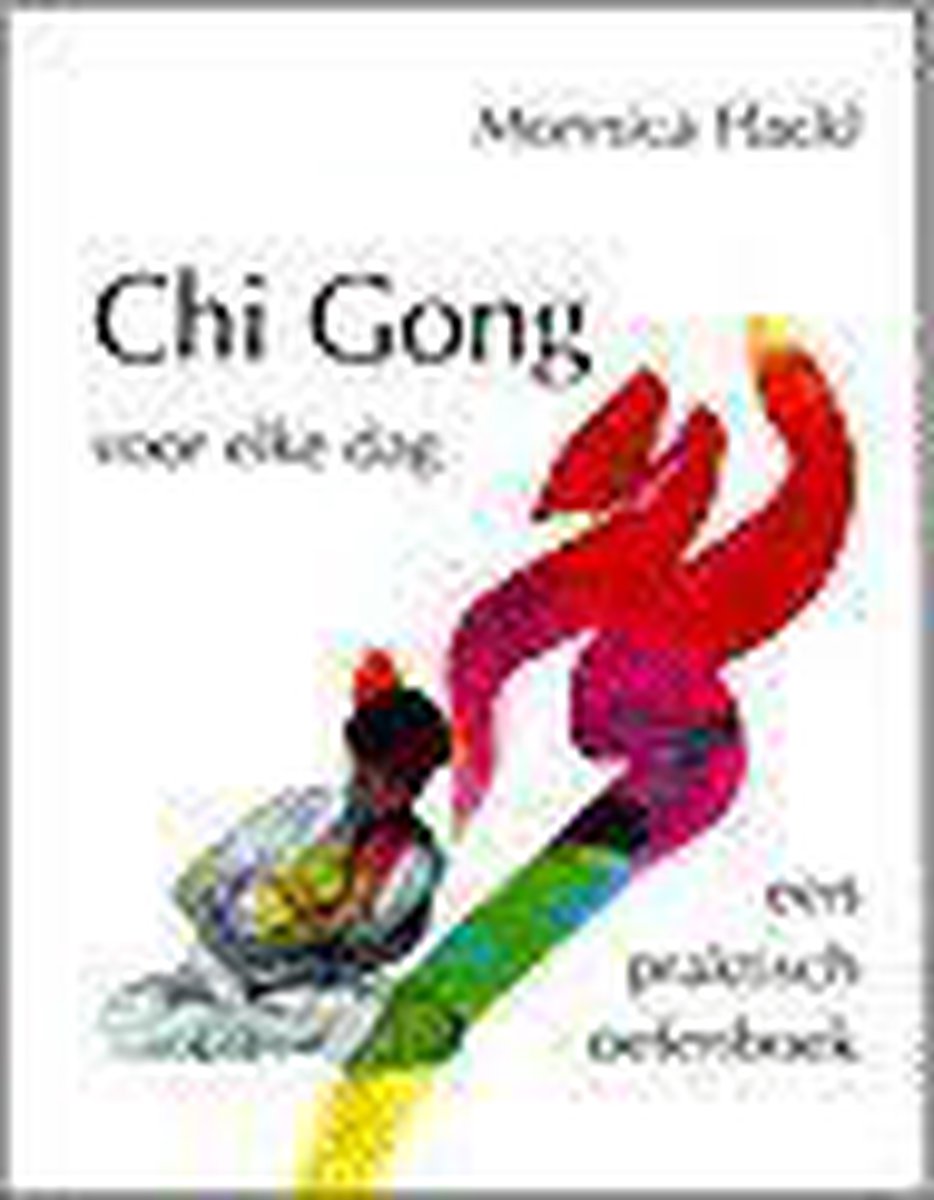 Chi Gong voor elke dag