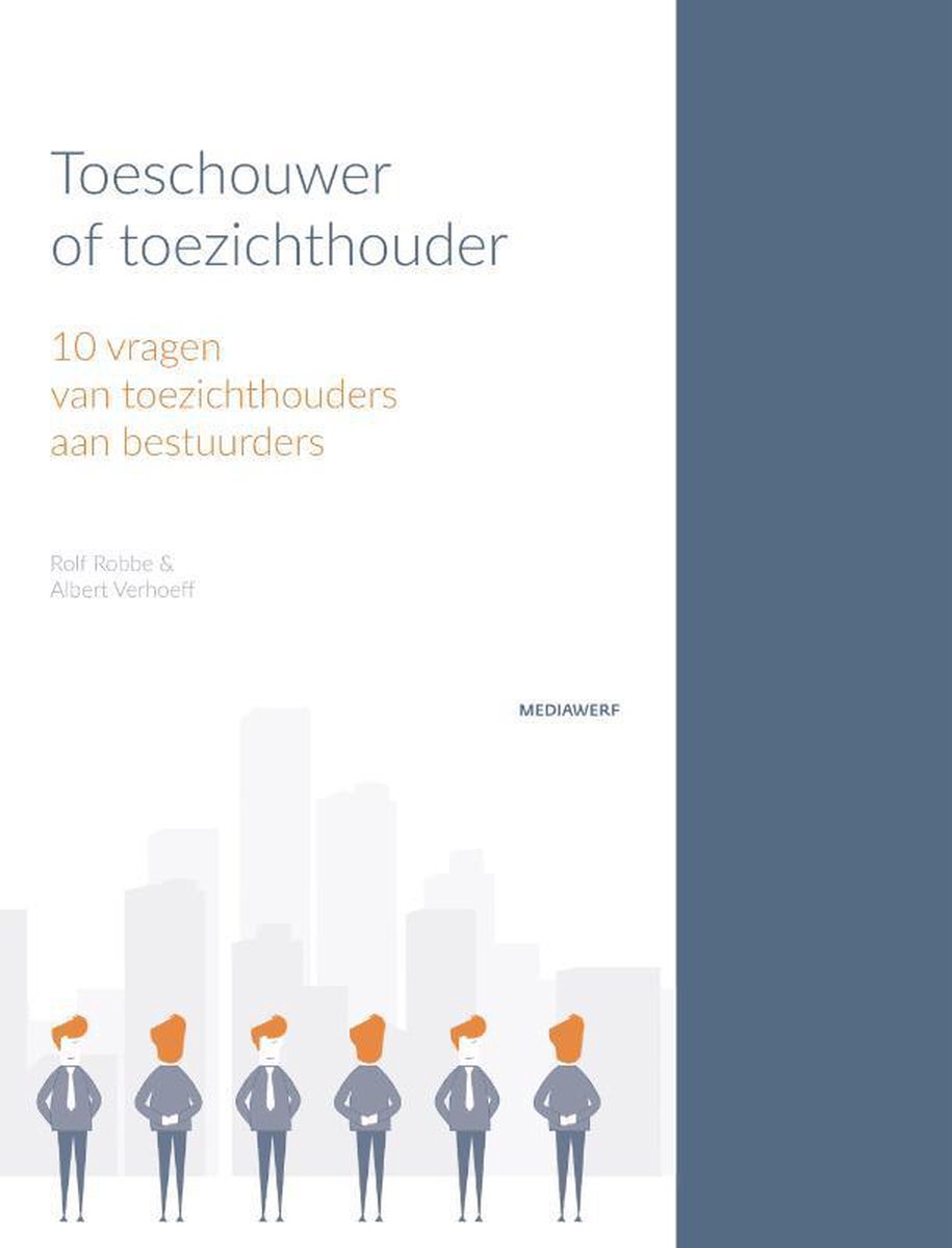 Albert Verhoeff Toeschouwer Of Toezichthouder