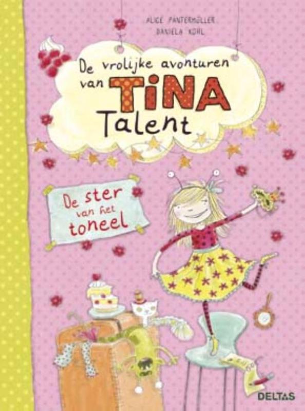 De ster van het toneel / De vrolijke avonturen van Tina Talent