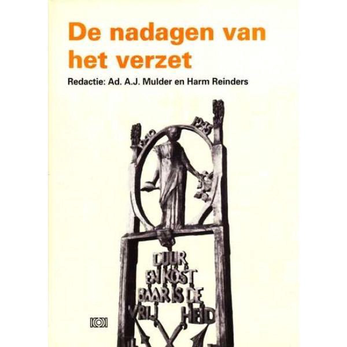 De nadagen van het verzet