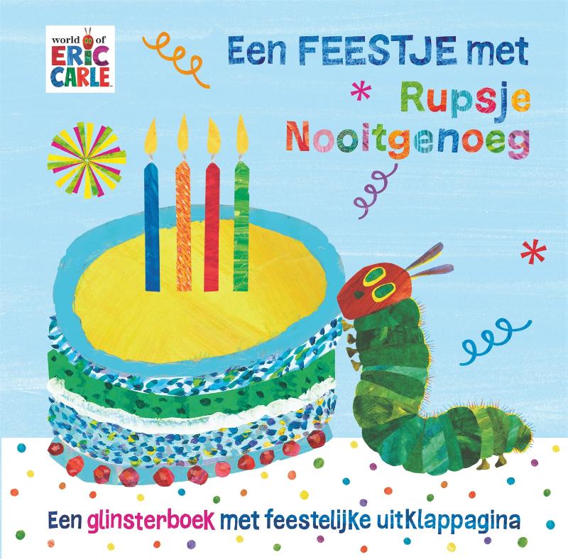 Rupsje Nooitgenoeg  -   Een feestje met Rupsje Nooitgenoeg