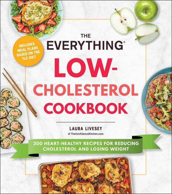 Everything® Series-The Everything Low-Cholesterol Cookbook