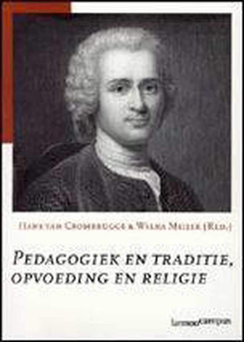 Pedagogiek En Traditie, Opvoeding En Religie