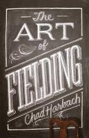 Art Of Fielding Export Ed