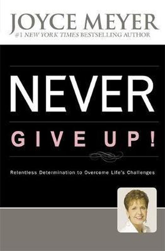 Never Give Up