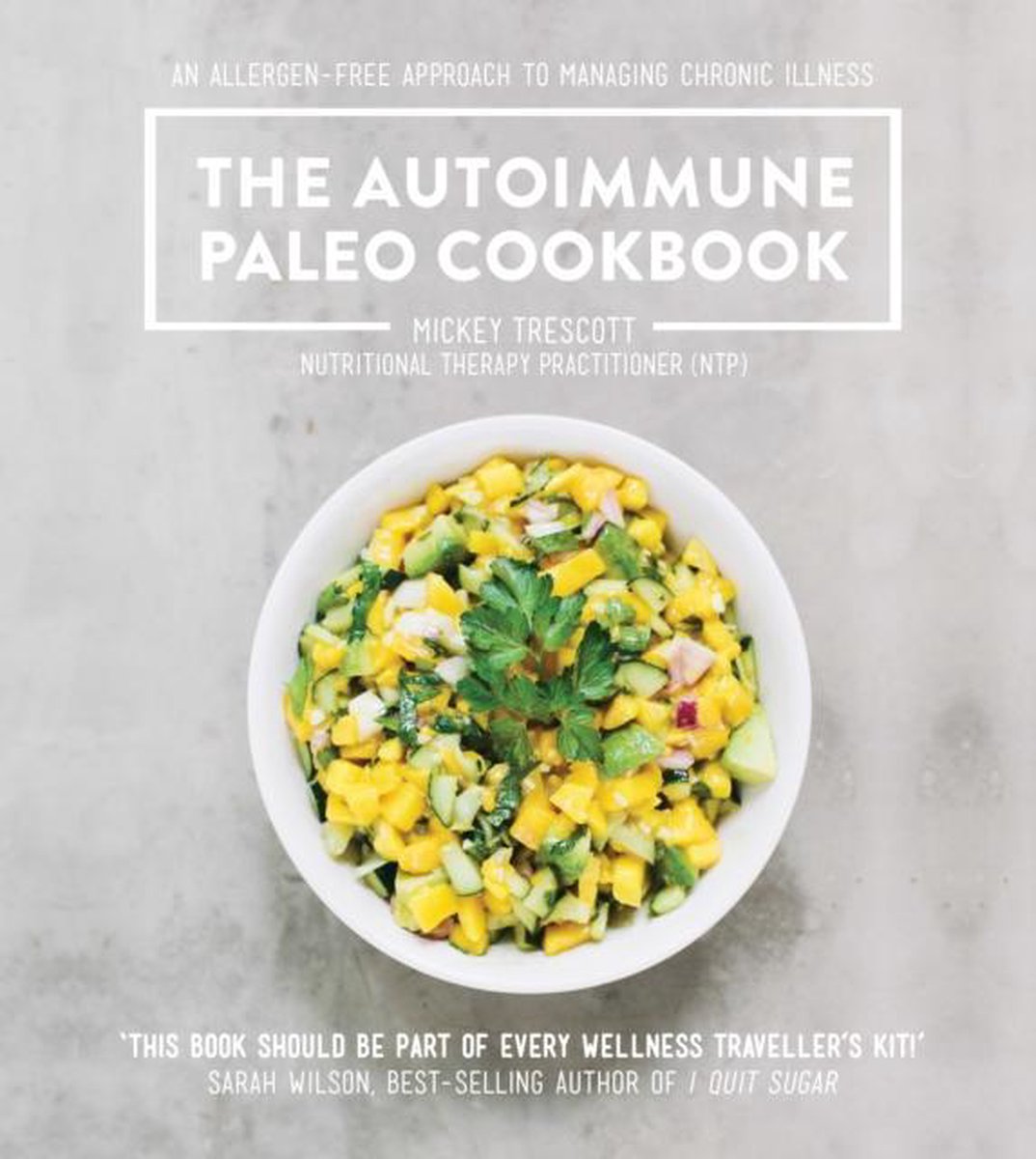 The Autoimmune Paleo Cookbook