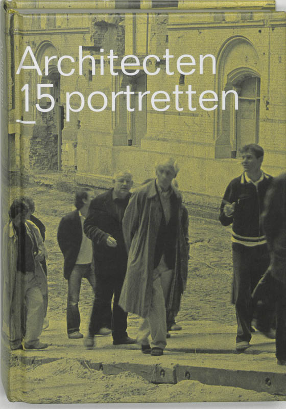 boekenbalie_9789076863290_cover Architecten 15 Portretten
