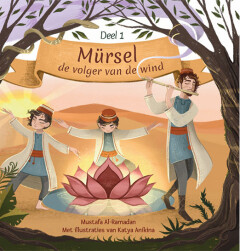 Mürsel, de volger van de wind / 1