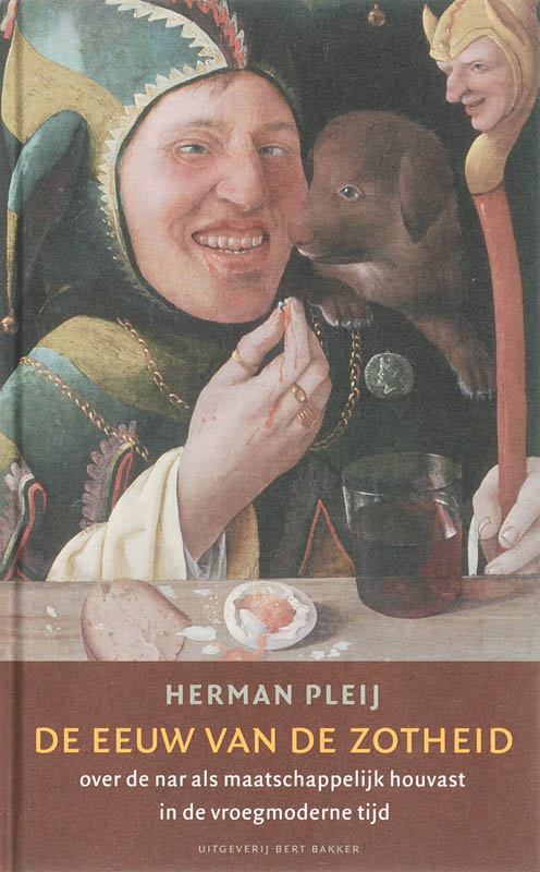 Herman Pleij De Eeuw Van De Zotheid thumbnail