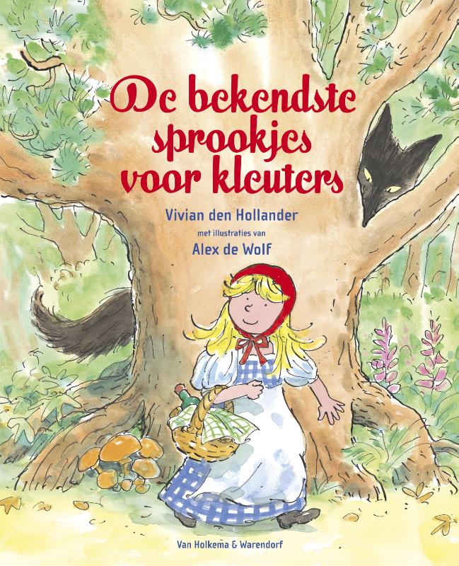 Vivian den Hollander De Bekendste Sprookjes Voor Kleuters