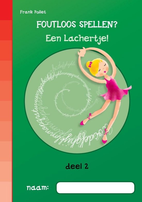Foutloos spellen? Een lachertje! Deel 2 (oplossingen)