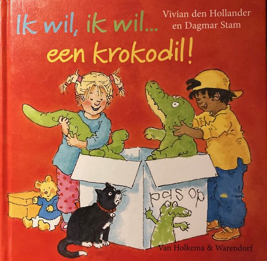 Vivian den Hollander Ik Wil, Ik Wil... Een Krokodil!