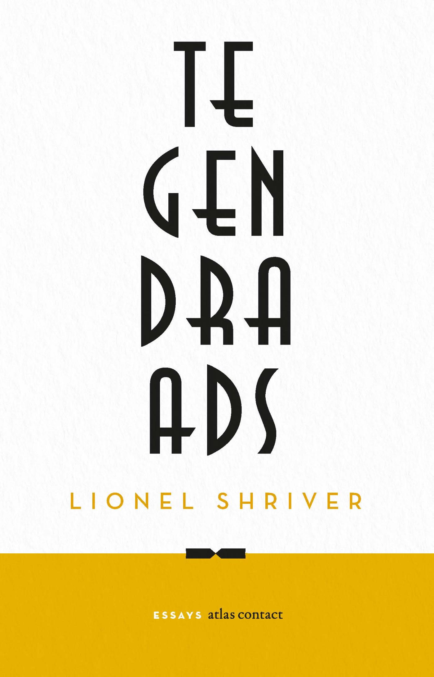 Lionel Shriver Tegendraads thumbnail