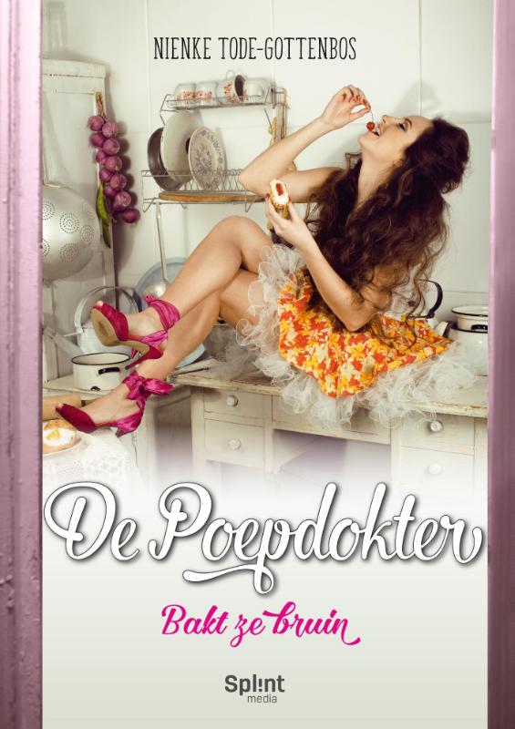 Nienke Tode-Gottenbos Bakt Ze Bruin / De Poepdokter / 2