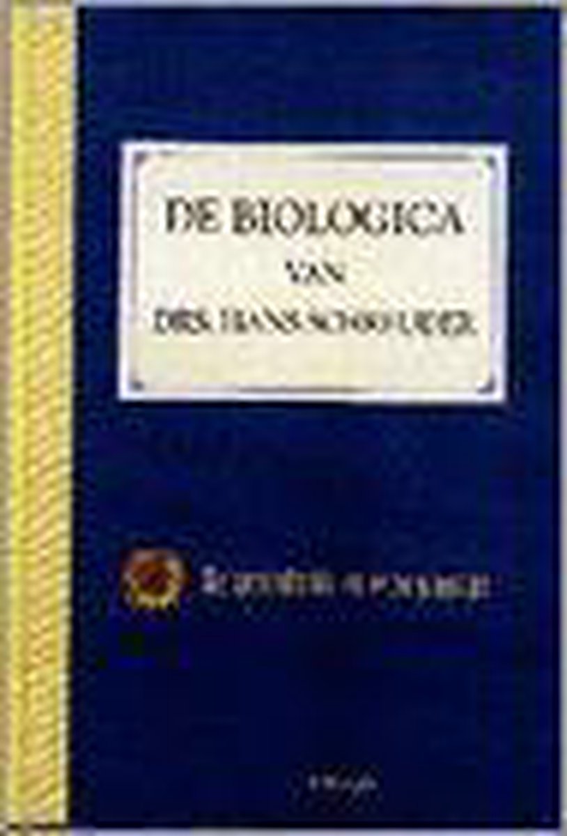 De biologica van drs. Hans Schreuder