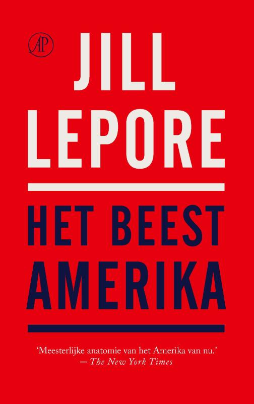 Jill Lepore Het Beest Amerika thumbnail
