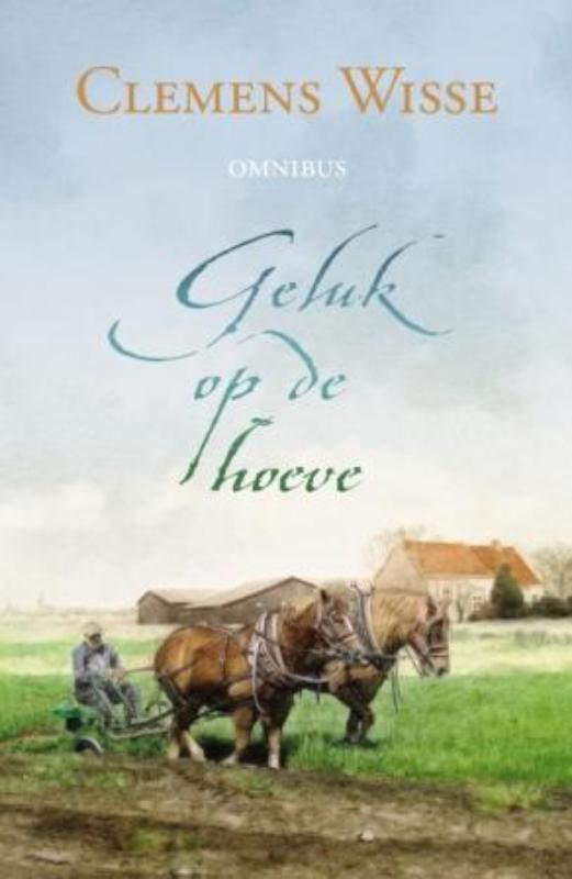 Geluk op de hoeve omnibus