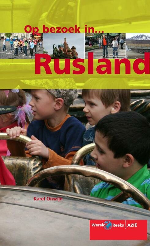 Op bezoek in ... Rusland / Wereldreeks / Europa