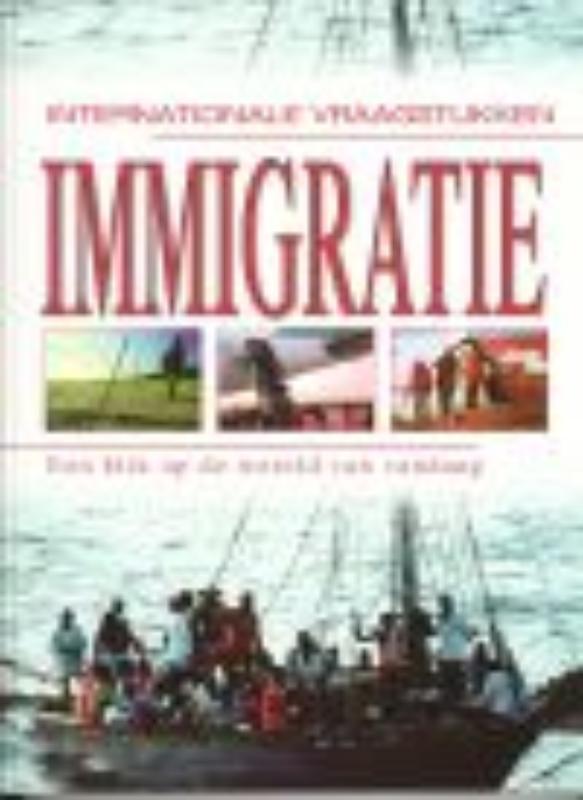 Immigratie / Internationale vraagstukken