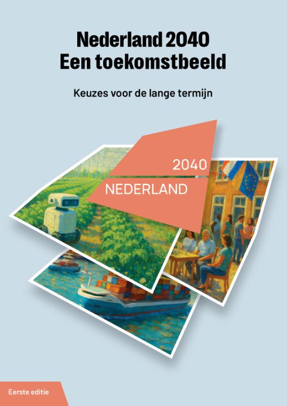Een toekomstbeeld / Nederland 2040 / 1