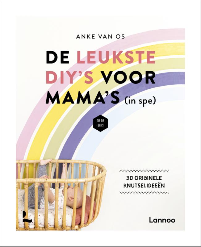 De leukste DIY's voor mama's (in spe) / Mama Baas
