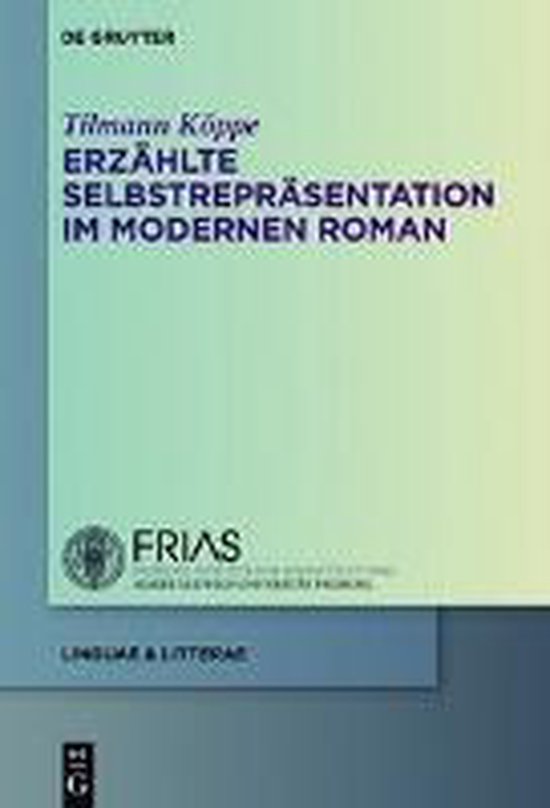 Erz hlte Selbstrepr sentation Im Modernen Roman