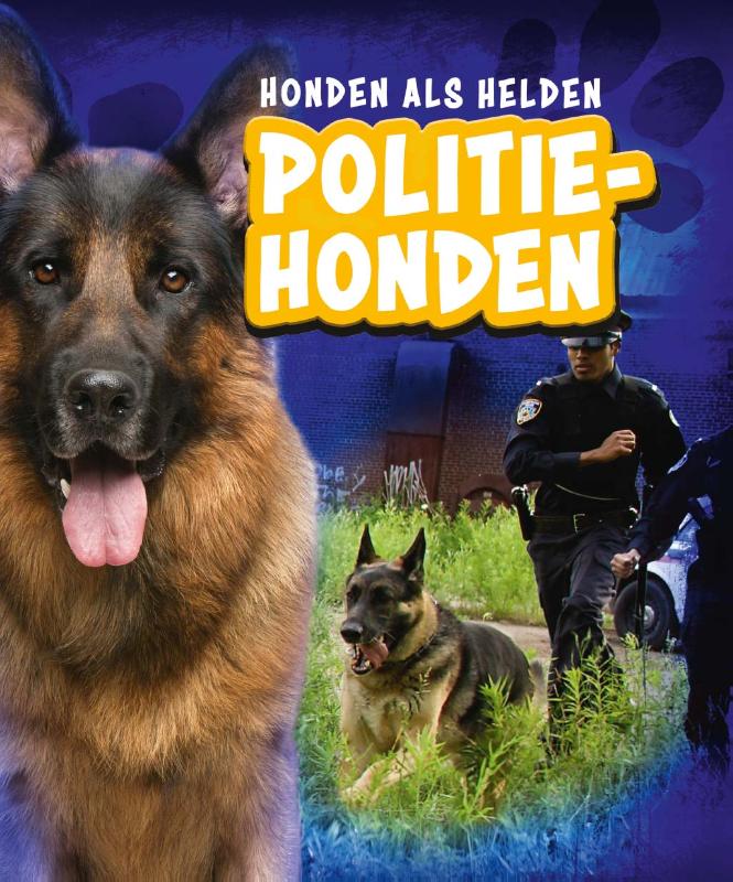 Politiehonden / Honden als helden