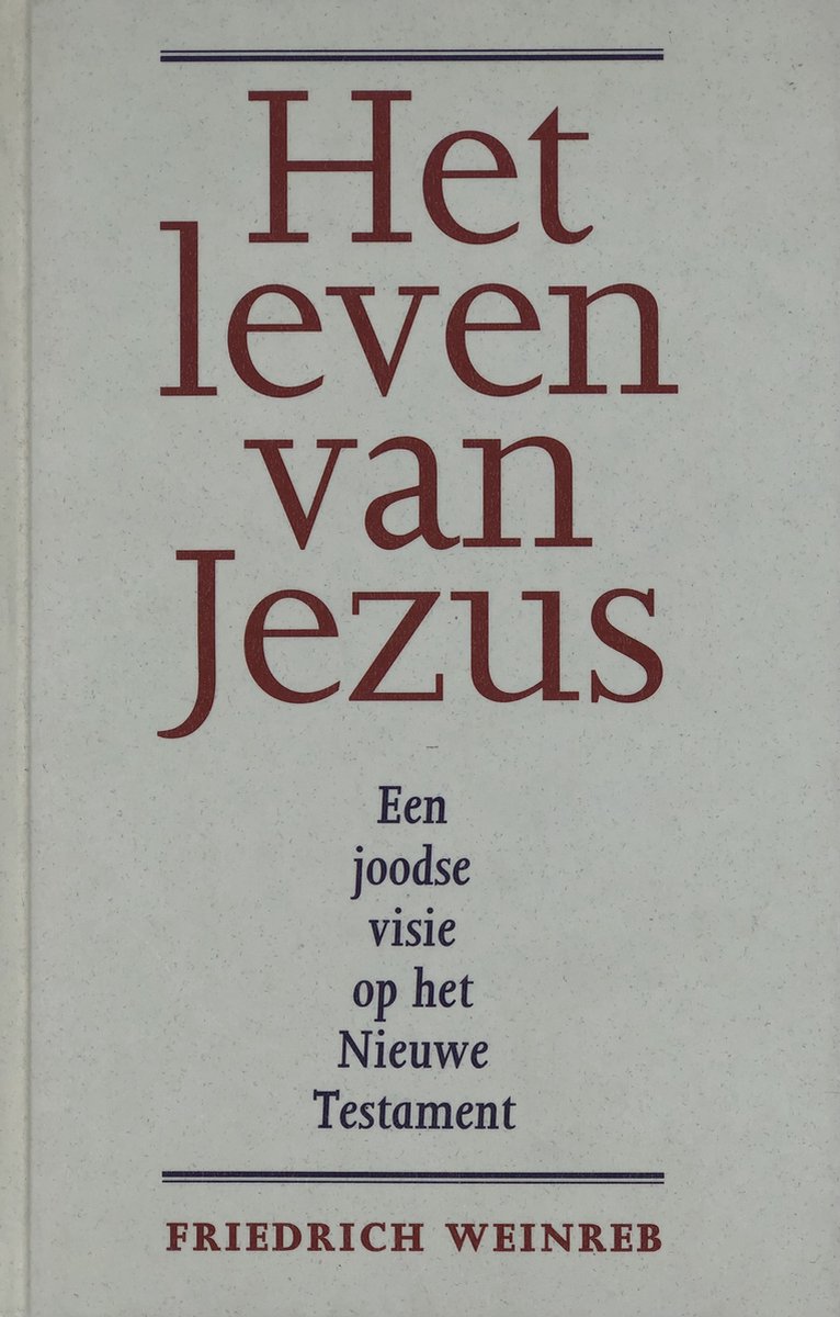 boekenbalie_9789063255176_cover Het leven van Jezus