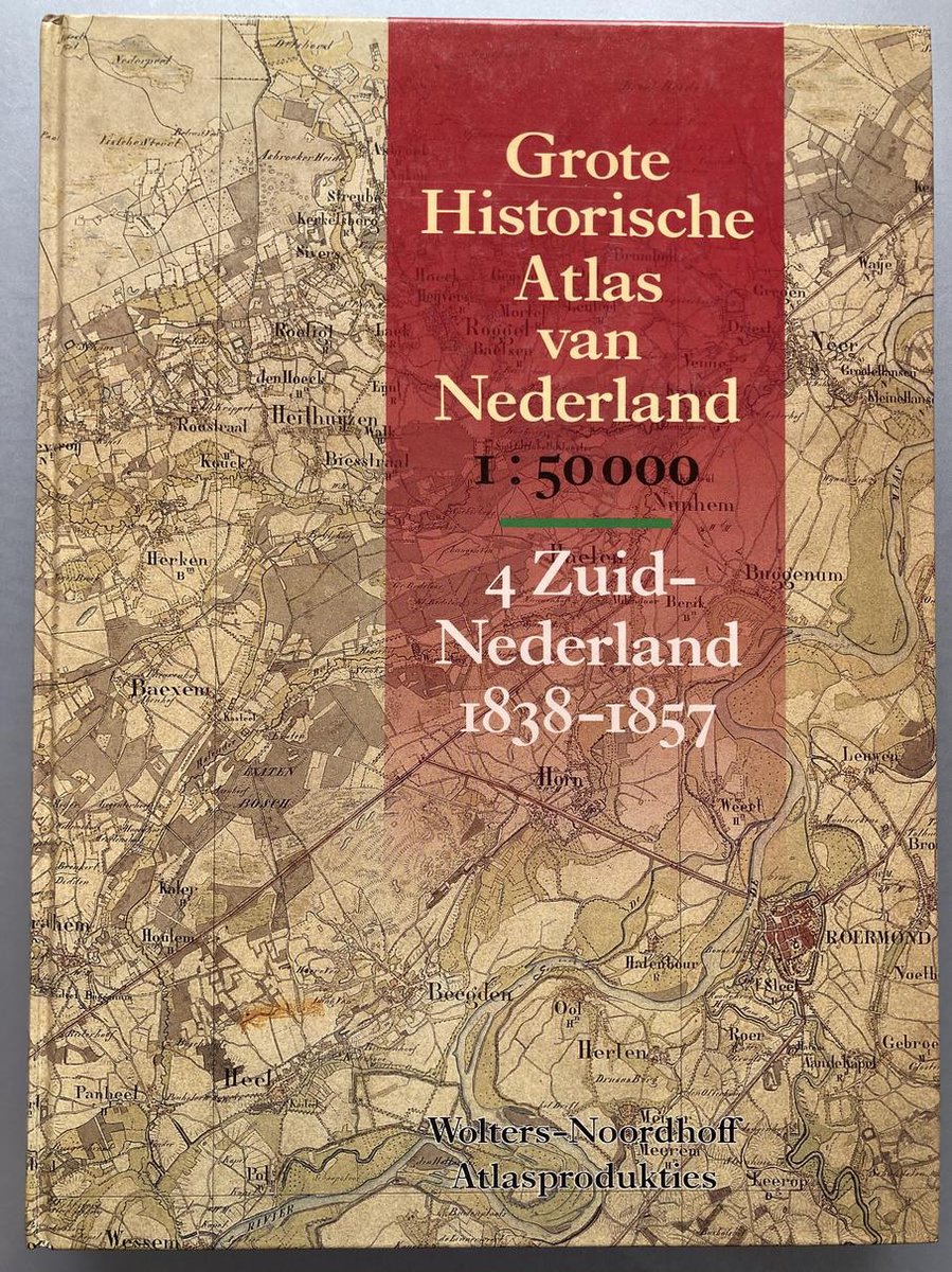 Zuid-Nederland 1838-1857 - Grote Historische Atlas van Nederland