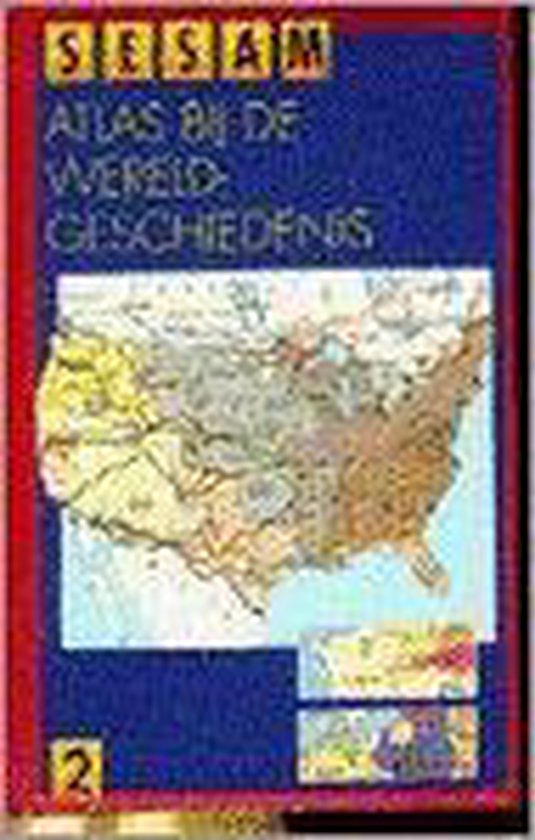 boekenbalie_9789060498798_cover Sesam atlas bij de wereldgeschiedenis / 2 Van Franse Revolutie tot heden
