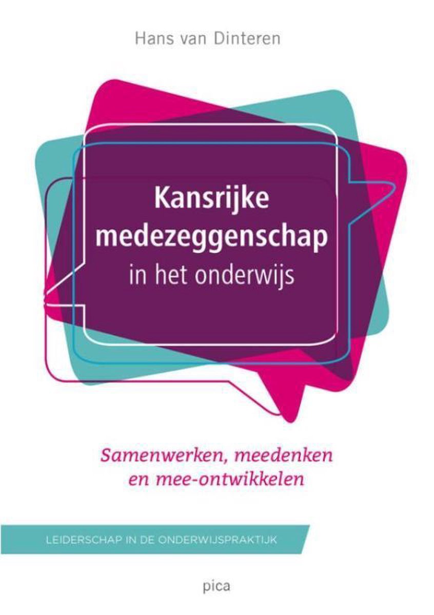 boekenbalie_9789491806773_cover Kansrijke medezeggenschap in het onderwijs / Leiderschap in de onderwijspraktijk