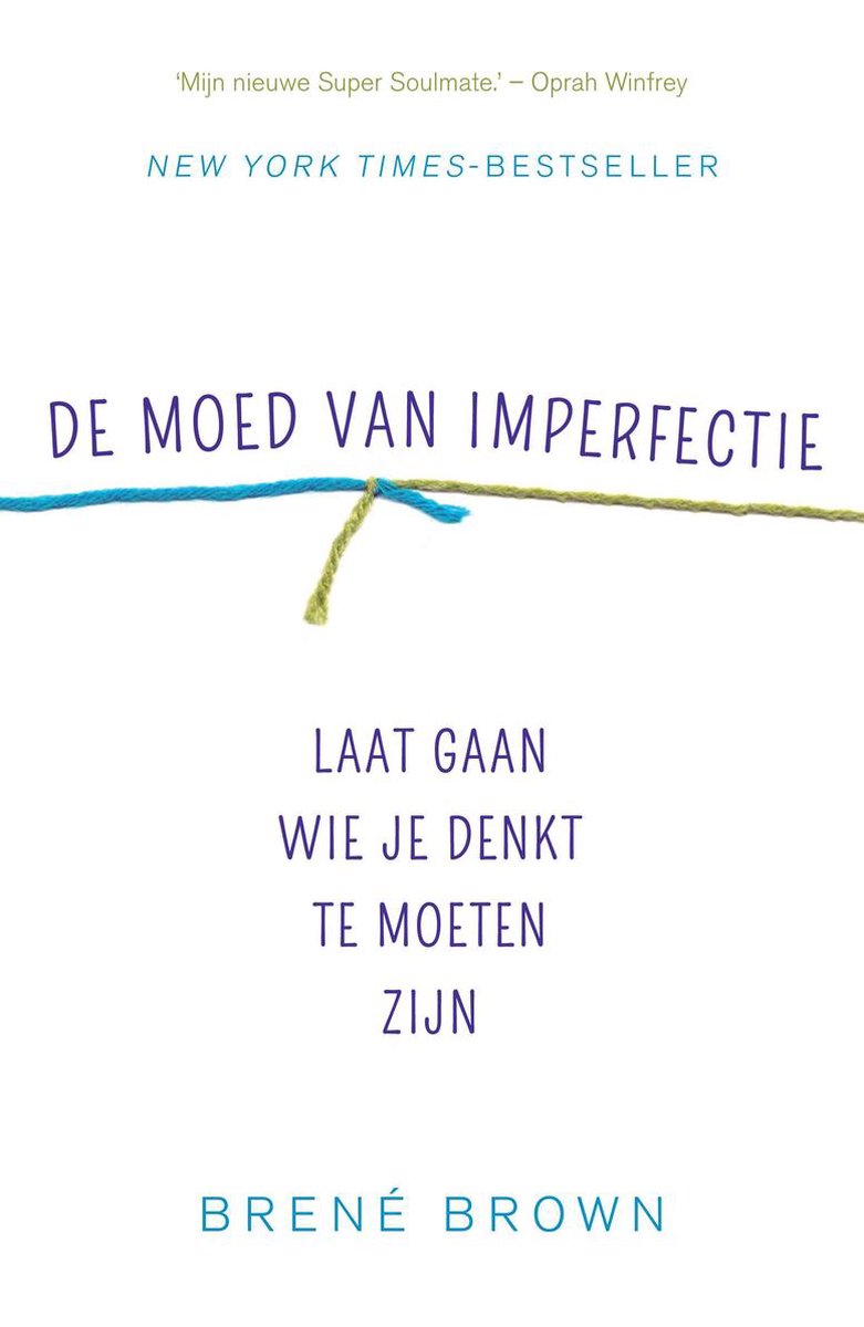 De moed van imperfectie