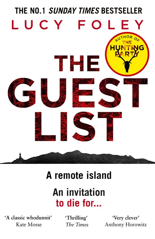 The Guest List The No 1 bestseller and the biggest crime thriller of 2020 from the author of The Hunting Party