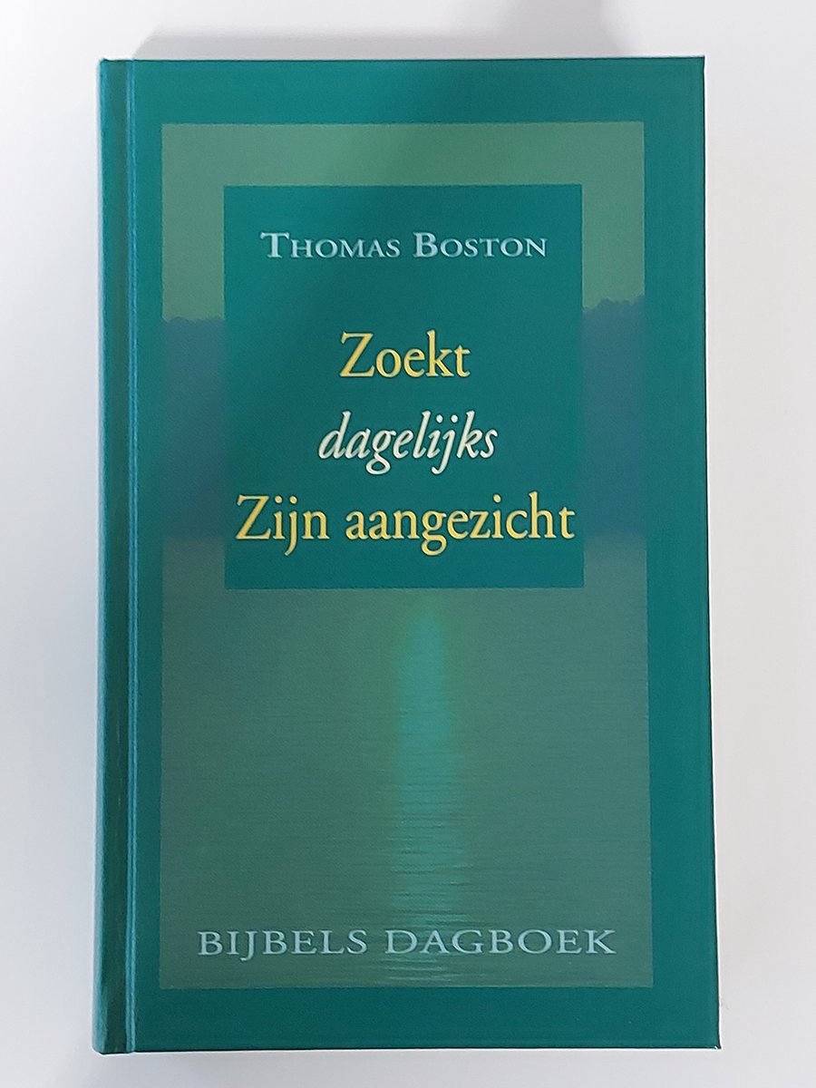 Thomas Boston Zoekt Dagelijks Zijn Aangezicht