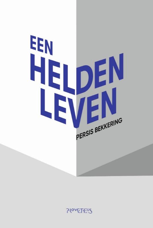 Persis Bekkering Een Heldenleven thumbnail