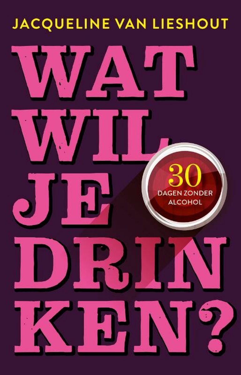 Jacqueline van Lieshout Wat Wil Je Drinken?