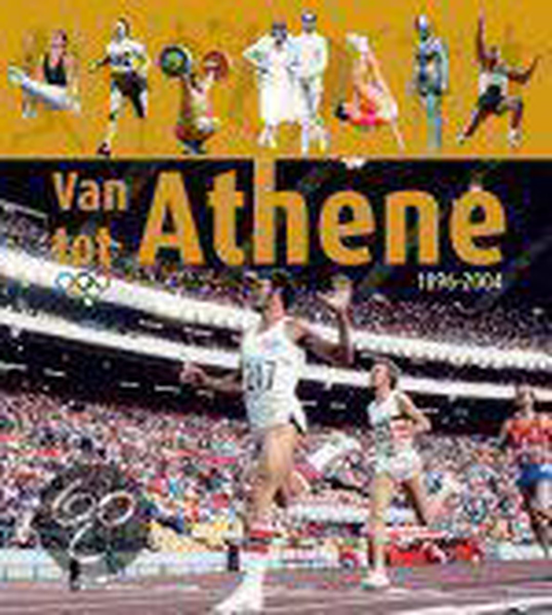 Van Athene Tot Athene 1896 2004