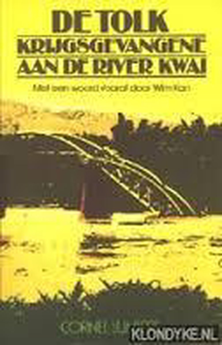 De tolk - Krijgsgevangene aan de River Kwai