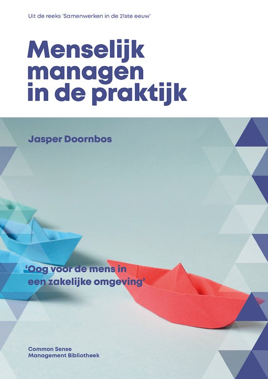 Menselijk managen in de praktijk / Samenwerken in de 21ste eeuw / 1