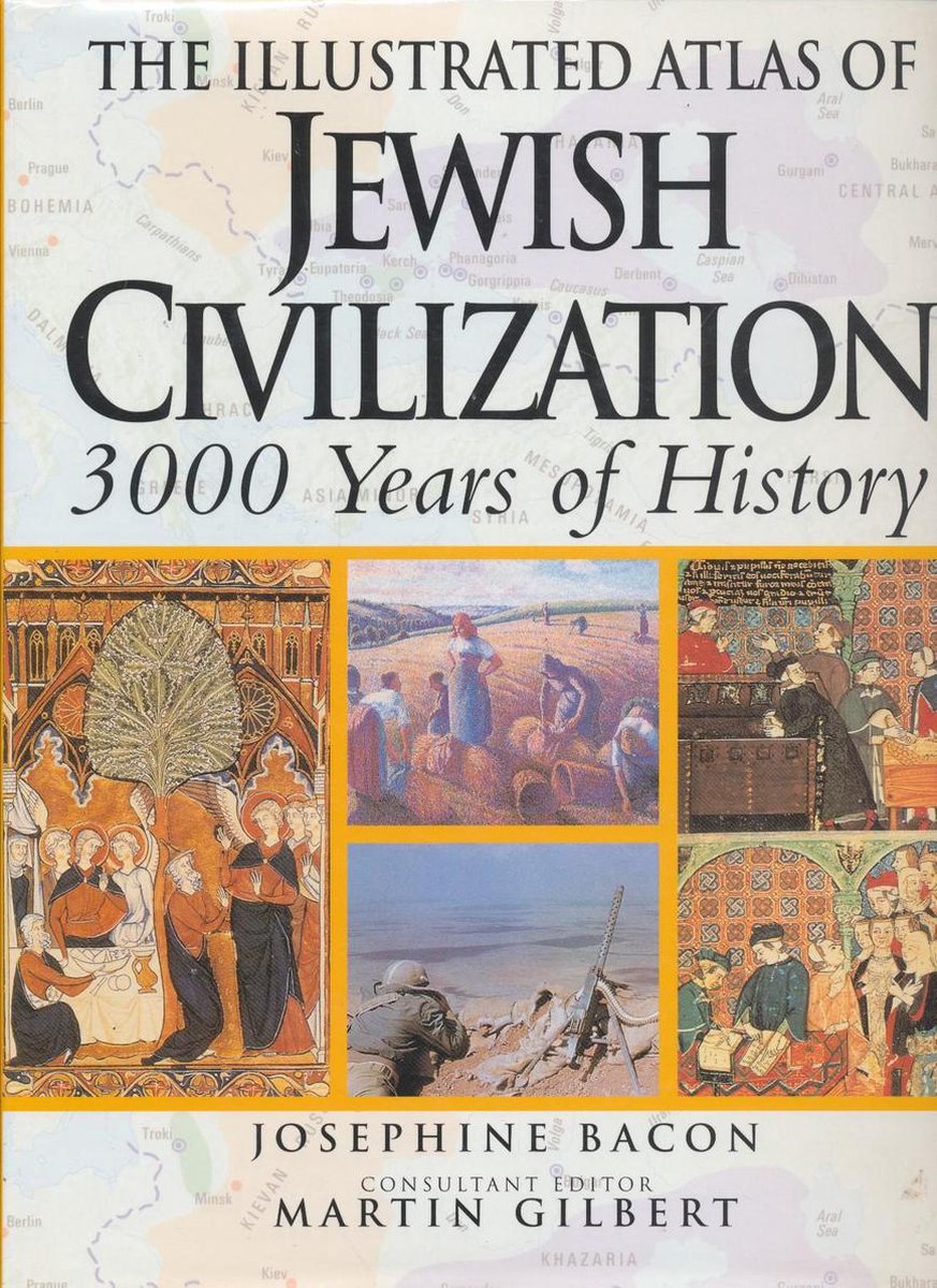 The illustrated atlas of jewish civilization